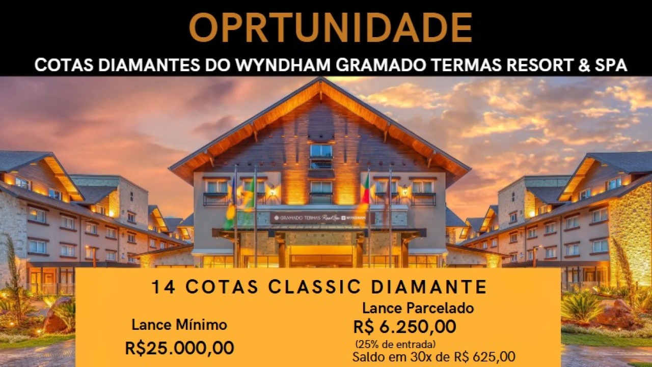 14 COTAS DIAMANTES DO WYNDHAM GRAMADO TERMAS RESORT & SPA